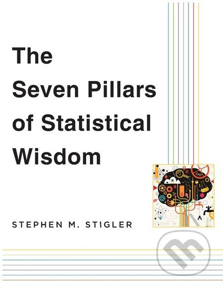 The Seven Pillars of Statistical Wisdom - Stephen M. Stigler - kniha z kategorie Přírodní vědy a technika