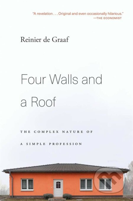 Four Walls and a Roof (The Complex Nature of a Simple Profession) - kniha z kategorie Beletrie