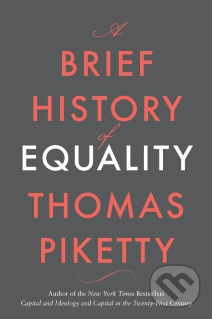 A Brief History of Equality - Thomas Piketty - kniha z kategorie Historie