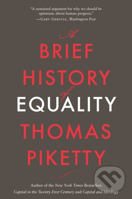 A Brief History of Equality - Thomas Piketty