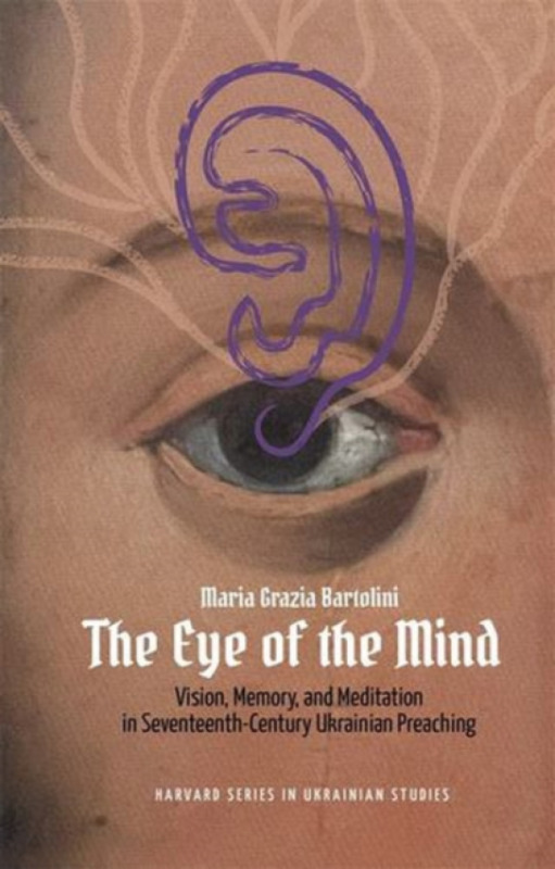 Harvard University Press Eye of the Mind - Bartolini, Maria Grazia