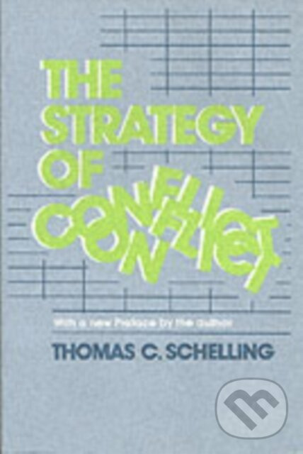 The Strategy of Conflict (With a New Preface by the Author) - kniha z kategorie Humanitné a spoločenské vedy