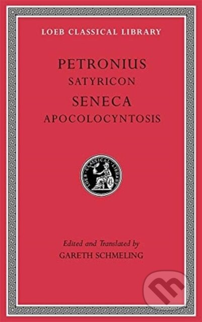 Satyricon. Apocolocyntosis - Petronius, Seneca - kniha z kategorie Historie
