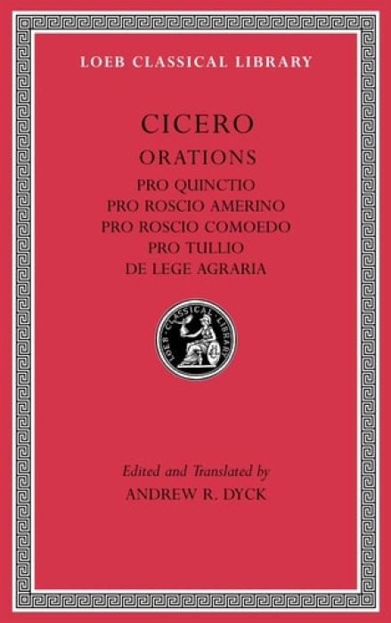 Harvard University Press Pro Quinctio. Pro Roscio Amerino. Pro Roscio Comoedo. Pro Tullio. De Lege Agraria - Cicero