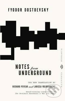 Notes from Underground - Fyodor Dostoevsky - kniha z kategorie Společenská beletrie