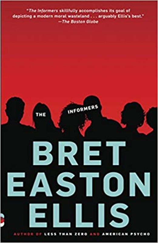 The Informers - Bret Easton Ellis - kniha z kategorie Společenská beletrie