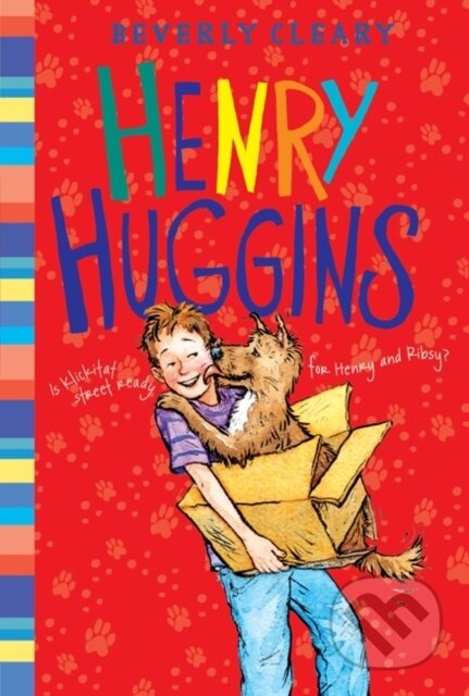 Henry Huggins - Beverly Cleary