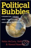Political Bubbles : Financial Crises and the Failure of American Democracy