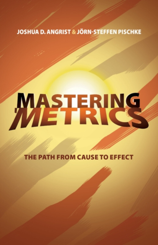 Mastering 'Metrics (The Path from Cause to Effect) - kniha z kategorie Ekonomie