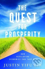 The Quest for Prosperity (How Developing Economies Can Take Off) - kniha z kategorie Odborné a naučné