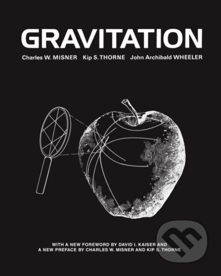 Gravitation - Charles W. Misner, Kip S. Thorne, John Archibald Wheeler - kniha z kategorie Fyzika