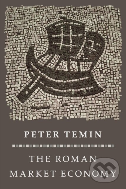 The Roman Market Economy - Peter Temin - kniha z kategorie Ekonómia