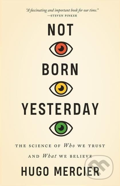 Not Born Yesterday - Hugo Mercier - kniha z kategorie Odborné a naučné