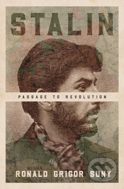 Stalin (Passage to Revolution) - Ronald Grigor Suny - kniha z kategorie Humanitní a společenské vědy