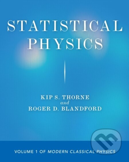 Statistical Physics - Kip S. Thorne, Roger D. Blandford - kniha z kategorie Fyzika