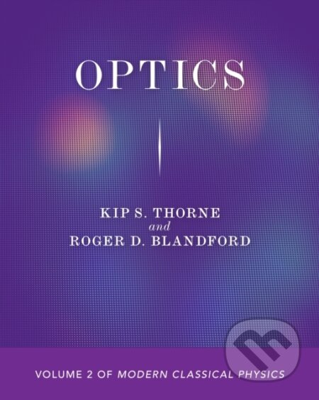 Optics - Kip S. Thorne, Roger D. Blandford - kniha z kategorie Fyzika