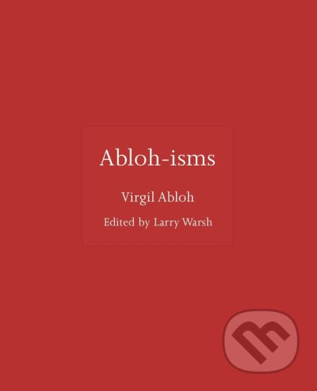 Abloh-isms - Virgil Abloh - kniha z kategorie Citáty