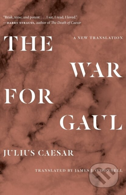 The War for Gaul (A New Translation) - Julius Caesar - kniha z kategorie Humanitní a společenské vědy