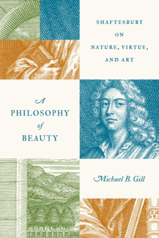Princeton University Press Philosophy of Beauty - Gill, Michael B.
