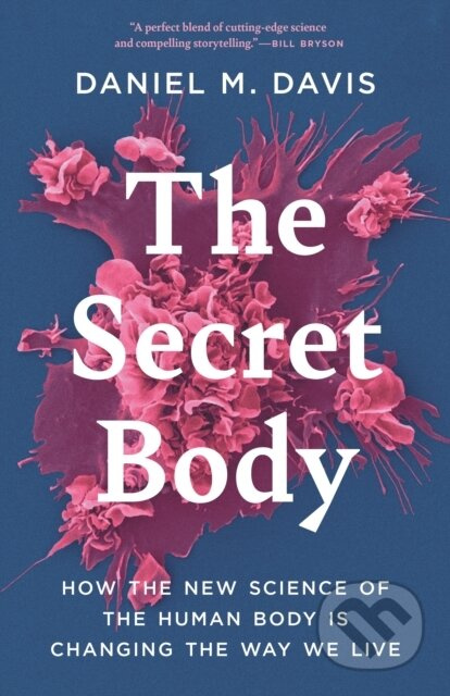 Secret Body (How the New Science of the Human Body Is Changing the Way We Live) - kniha z kategorie Medicína