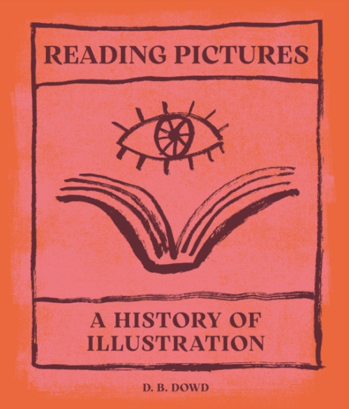 Princeton University Press Reading Pictures - Dowd, D. B.