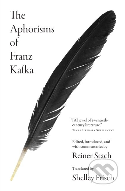 The Aphorisms of Franz Kafka - Franz Kafka, Reiner Stach - kniha z kategorie Odborné a naučné