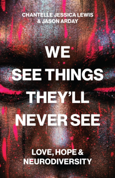 Princeton University Press We See Things They'll Never See - Lewis, Chantelle Jessica a Arday, Jason