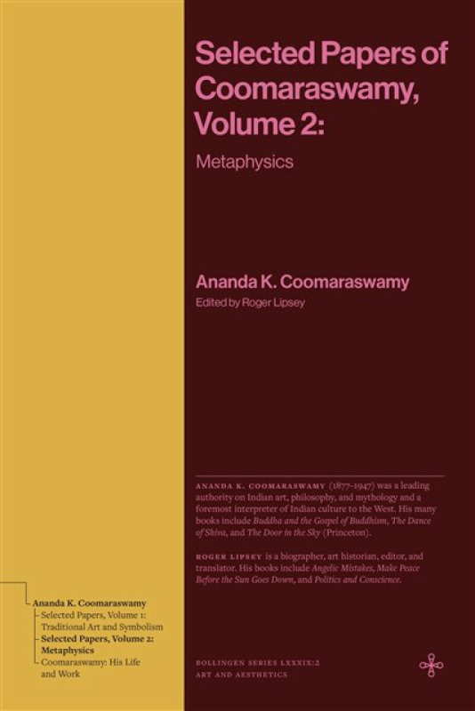 Princeton University Press Selected Papers of Coomaraswamy, Volume 2 - Coomaraswamy, Ananda K.