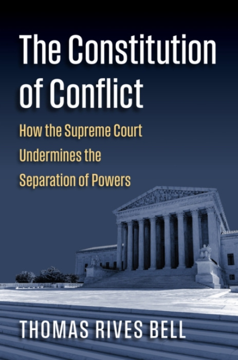 University Press of Kansas Constitution of Conflict - Bell, Thomas