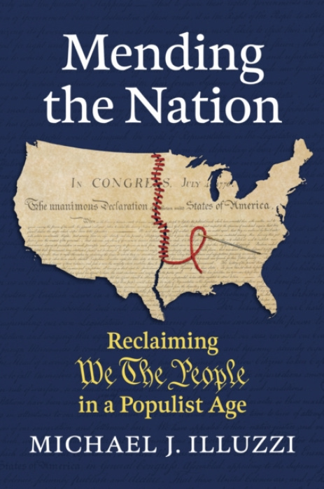 University Press of Kansas Mending the Nation - Illuzzi, Michael J.