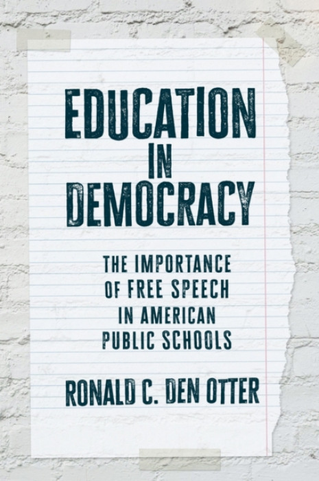 University Press of Kansas Education in Democracy - Den Otter, Ronald C.