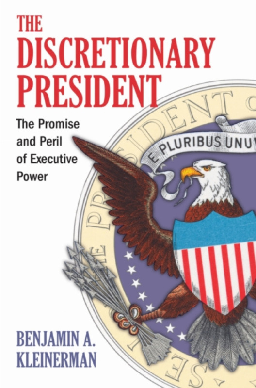 University Press of Kansas Discretionary President - Kleinerman, Benjamin A.