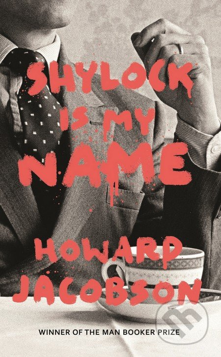 Shylock is My Name (The Merchant of Venice Retold) - kniha z kategorie Společenská beletrie