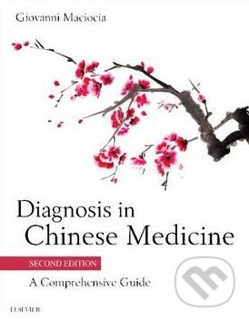 Diagnosis in Chinese Medicine (2nd Edition) - Giovanni Maciocia - kniha z kategorie Odborné a naučné