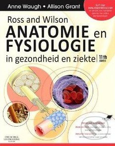 Ross and Wilson Anatomie en Fysiologie in gezondheid en ziekte - kniha z kategorie Odborné a naučné