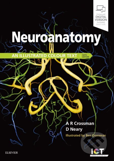 Neuroanatomy: An Illustrated Colour Text (6th Edition) - kniha z kategorie Medicína