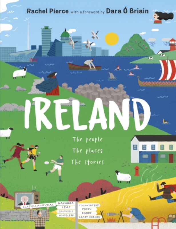 Ireland: The People, The Places, The Stories - Cate Baumer