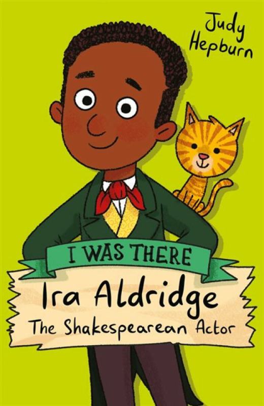 Ira Aldridge: The Shakespearean Actor - Judy Hepburn