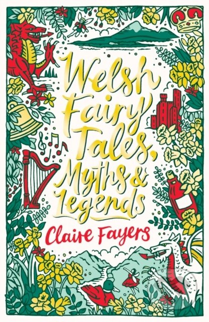 Welsh Fairy Tales, Myths and Legends Scholastic