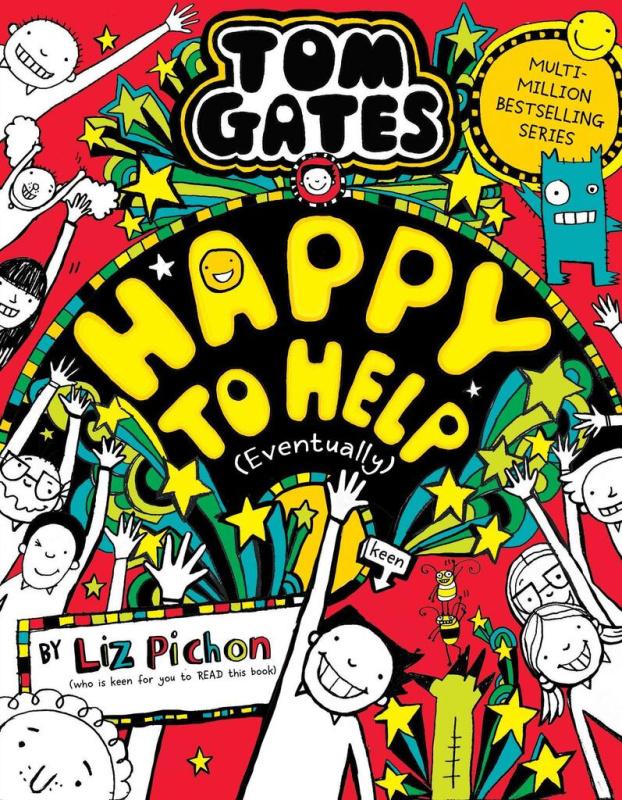 Tom Gates 20: Happy to Help (eventually) Scholastic