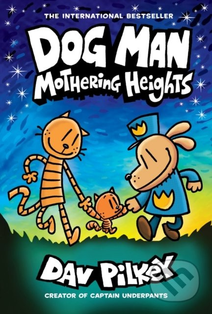 Dog Man 10: Mothering Heights Scholastic