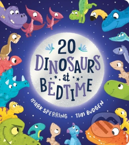 Twenty Dinosaurs at Bedtime (BB) - Mark Sperring - kniha z kategorie Pro děti