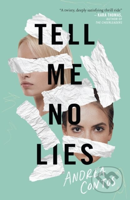 Tell Me No Lies - Andrea Contos - kniha z kategorie Pro děti