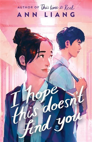 I Hope This Doesn't Find You - Ann Liang - kniha z kategorie Beletrie pro děti