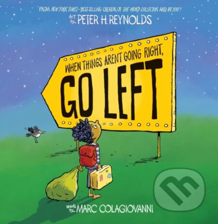 When Things Aren't Going Right, Go Left - Marc Colagiovanni - kniha z kategorie Pro děti