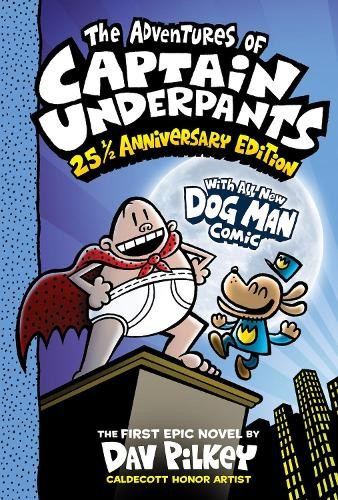 The Adventures of Captain Underpants: 25th Anniversary Edition - kniha z kategorie Pro děti