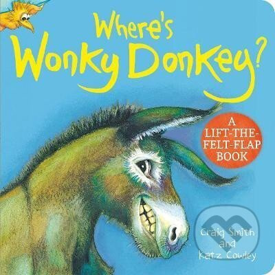 Where´s Wonky Donkey? Felt Flaps - Craig Smith