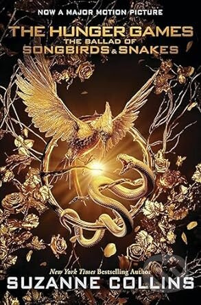 Ballad of Songbirds and Snakes Movie Tie-in Scholastic