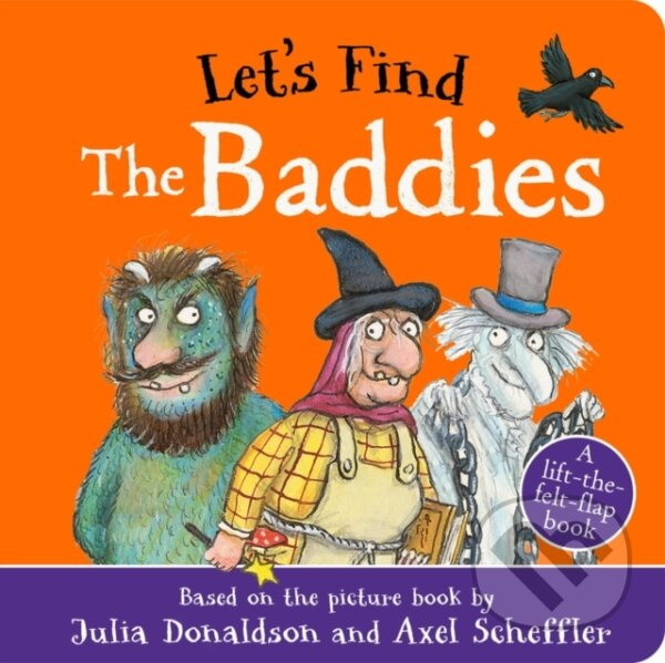 Let's Find The Baddies - Julia Donaldson