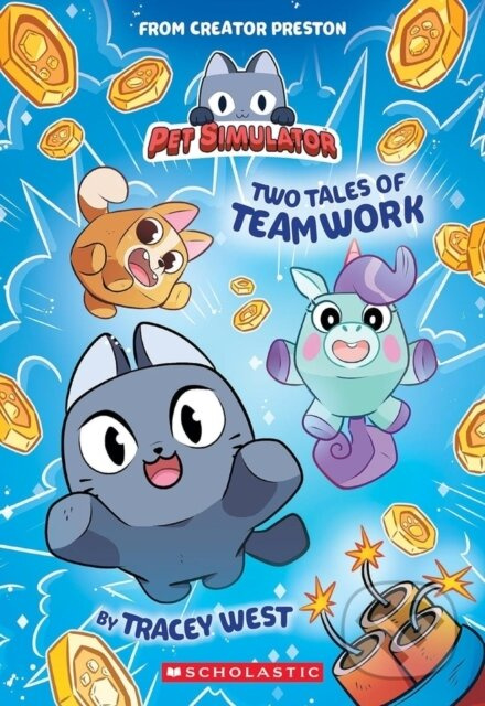 Pet Simulator: Two Tales of Teamwork (Pet Simulator Illustrated Novel 1) - kniha z kategorie Pohádky